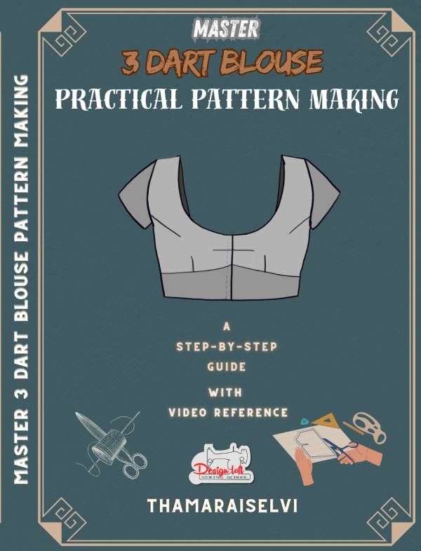 3 - Dart Blouse Front Open & Back Open Styles Ebook (Reference Video links enclosed)